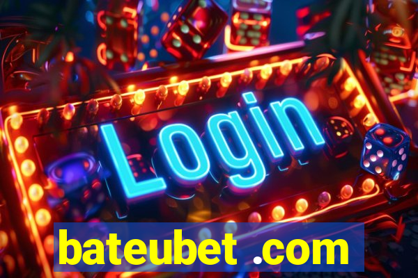 bateubet .com